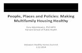 Multifamily Housing Healthy - Johns Hopkins Bloomberg ... · Multifamily Housing Healthy ... Compound Class Public Housing ... Housingrepresents a significant porti fion of ...