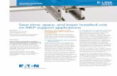 Save time, space, and lower installed cost on MEP … time, space, and lower installed cost ... and lower installed cost on MEP support applications Case study #2: ... saw blades).