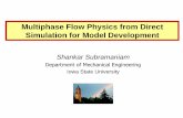 Multiphase Flow Physics from Direct Simulation for Model Development · 2015-10-22 · Multiphase Flow Physics from Direct Simulation for Model Development ... New Constitutive Model