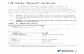 NI 449x Specifications - National Instruments 449x Specifications This document lists specifications for the NI 4492, NI 4495, NI 4496, NI 4497, NI 4498, and NI 4499 Dynamic Signal