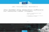 The SUMO ship detection software for satellite radar …publications.jrc.ec.europa.eu/repository/bitstream/JRC107063/sumo... · The SUMO ship detection software for satellite radar