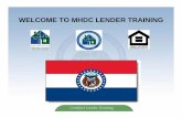 2018 Lender Training - MHDC Lender Training.pdf · ... and Fannie Mae or USDA Rural Development loans. ... Any single GNMA or Fannie Mae securities-backed bond ... • Non-recourse