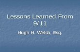 Lessons Learned From 9/11 - American Association of Port ... · Lessons Learned From 9/11 Hugh H. Welsh, Esq. 2 ... Interstate Crossings ... Public Relations