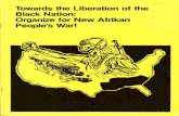 Towards the Liberatio onf the Black Nation: Organize for ... Nation: Organize for New Afrikan People's ... That's not realistic. Every nation has an army. So, power to ... point of