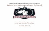 Wyoming School Comprehensive Plan Monroe Intermediate School€¦ · Wyoming School Comprehensive Plan Monroe Intermediate School Green River, ... evaluate student performance and