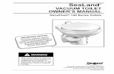 VacuFlush 140 series vacuum toilet operation manual · SeaLand® VACUUM TOILET ... Ordering Parts .....7 Toilet Dimensions.....7 Troubleshooting Guide ... TROUBLESHOOTING GUIDE 1.