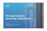 Threat-Centric Security Solutions Solutions The Problem is Threats C97-734778-00 © 2015 Cisco and/or its affiliates. All rights reserved. Cisco Public 3  …