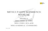 MITSUI PARTS REFERENCE MANUAL - Mitsui High-tec Parts Ref Manual... · MITSUI PARTS REFERENCE MANUAL MODELS: MSG-200H1 & 250H1. MSG-250H2, H2A &SE. ... 17 Limit Switch For Cross Feed