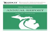 Research Adminstration Annual Report - SOM - State of … PLANNING AND RESEARCH, PART II, PROGRAM 2016 ANNUAL REPORT Introduction The Michigan Department of Transportation (MDOT) Statewide