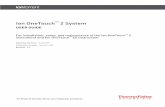Ion OneTouch 2 System - Thermo Fisher Scientific Research Use Only. Not for use in diagnostic procedures. Ion OneTouch 2 System USER GUIDE For installation, setup, and maintenance