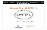 Sign Up NOW!!! - teachchildrenesl.com€¦ · These “Dolch Words Games – pre primer” are SPONSORED BY  Sign Up NOW!!!