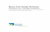 Never Too Young: Personal Finance for Young … Too Young: Personal Finance for Young Learners ... Personal Finance for Young Learners was ... done at various points during the 12