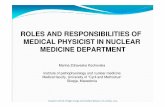 ROLES AND RESPONSIBILITIES OF MEDICAL PHYSICIST IN NUCLEAR ... · ROLES AND RESPONSIBILITIES OF MEDICAL PHYSICIST IN NUCLEAR ... • Radiation protection when dealing with ... 2-MARINA