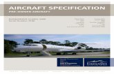 AIRCRAFT SPECIFICATION - cdn-1.thejameslist.com · • 1 Honeywell SSCVR with ULD • 1 Collins SAT-6100 SATCOM • 2 B-RNAV • 2 R-NAV • 2 V-NAV • 1 SELCAL • 2 ALTITUDE ALERT