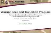 Warrior Care and Transition Program - Human …herl.pitt.edu/symposia/reintegration/presentations/03...ARMY MEDICINE One Team…One Purpose Conserving the Fighting Strength Since 1775