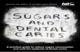 A practical guide to reduce sugars consumption and curb ... · A practical guide to reduce sugars consumption and curb the epidemic of dental caries ... Unilever Managing Editor ...