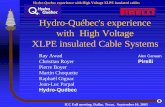 Hydro-Québec's experience with High Voltage XLPE insulated ... · Hydro Quebec experience with High Voltage XLPE insulated cables ... § Hydro-Quebec underground transmission system
