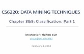CS6220: Data Mining Techniques - UCLAweb.cs.ucla.edu/~yzsun/classes/2013Spring_CS6220/slides/... · CS6220: DATA MINING TECHNIQUES Instructor: ... decision trees, or mathematical