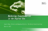 Marketing Transformation in the Digital Era · Marketing Transformation in the Digital Era March 9, ... 9Mar17-vs.pptx 2 ... Scale and performance can be driven by mix of website