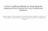 A Four Coefficient Model for Extending the Heptanes-Plus ... · Danesh, A. 1998. PVT and Phase Behaviour of Petroleum Reservoi r ... Applic ation of a Generalized Equation of State
