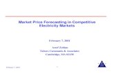 Market Price Forecasting in Competitive Electricity Markets Forecasti… · February 7, 2001 1 Market Price Forecasting in Competitive Electricity Markets February 7, 2001 Assef Zobian