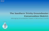 The Southern Trinity Groundwater Conservation District · The Southern Trinity Groundwater Conservation District: Managing Groundwater Supply in McLennan County 2012