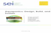 Aquaponics: Design, Build, and Sustain - seiinc.org · Grade: 9-12 Version 2 Sept. 2017 Design and build an aquaponics system based on engineering, construction, and ecological systems