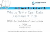 What’s New in Open Data Assessment Tools - World Bankopendatatoolkit.worldbank.org/docs/odra/ODRA_31_WhatsNew.pdf · What’s New in Open Data Assessment Tools ODRA 3.1, ... ODRA