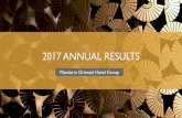 2017 ANNUAL RESULTSdoc.irasia.com/listco/sg/mandarin/cpresent/pre180308.pdfMandarin Oriental, Hong Kong Improved leisure demand The Excelsior, Hong Kong Benefited from improved city-wide