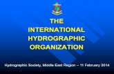 THE INTERNATIONAL HYDROGRAPHIC ORGANIZATION · Stages of Development of Hydrographic Surveying and Nautical charting capability PHASE ONE . Builds on current capability by: The collection