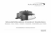 Shock/Vibration Control Switches - Home | Enovation … · 2018-01-08 · Shock/Vibration Control Switches . Models: VS2, VS2C, VS2EX, VS2EXR, ... Overrides trip operation on start