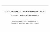 Managing the customer lifecycle – customer retention and ... English CH... · Equity • Technological • ... organization or brand based on their experiences of the firm’s offerings,