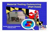 Material Testing Outsourcing (Part Duex) - CAITcait.rutgers.edu/system/files/u10/Smith_Outsourcing.pdf · Material Testing Outsourcing (Part Duex) Quality Assurance Workshop February