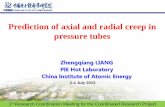 Prediction of axial and radial creep in pressure tubes · Prediction of axial and radial creep in pressure tubes Zhengqiang LIANG ... Surveillance of RPV materials Failure analysis