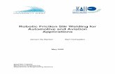 Robotic Friction Stir Welding for Automotive and Aviation ...288986/FULLTEXT01.pdf · Robotic Friction Stir Welding for Automotive and Aviation Applications ... The emphasis of this