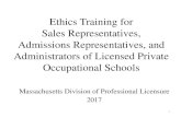 Ethics Training for Sales Representatives, Admissions ... · Ethics Training for Sales Representatives, Admissions Representatives, and Administrators of Licensed Private Occupational