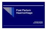 Post Partum Haemorrhage - KSS Deanerykssdeanery.co.uk/sites/kssdeanery/files/Post Partum Haemorrhage.pdfPost Partum Haemorrhage Francoise Iossifidis Darent Valley Hospital. Background