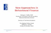 New Approaches in Behavioural Finance Richard Taffler(2).pdf · New Approaches in Behavioural Finance Richard J Taffler FSIP Professor of Finance and Accounting ... • Evaluating