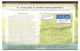 Crucial Confrontations - NDCEL · Crucial Confrontations: Tools for Resolving Broken Promises, Violated Expectations and Bad Behavior By: Kerry Patterson, Joseph Grenny, Ron McMillian