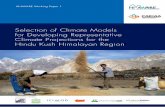 Selection of Climate Models for Developing …lib.icimod.org/record/31874/files/HI-AWARE-WP1.pdffor Developing Representative Climate Projections for ... Selection of Climate Models