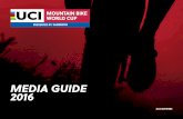 MEDIA GUIDE 2016 - Union Cycliste Internationale timekeeper of the UCI World Championships (road, track, BMX and mountain bike) and the UCI Track Cycling and Mountain Bike World Cups.
