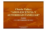 Charla Taller: “ADOLESCENCIA Y AUTORIDAD FAMILIAR ” · ( Boszormenyi -Nagy : “” Lealtades invisibles ”) Nilda S. Gorvein Rubinstein - ngorvein@terra.es La justicia en la