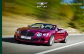 Bentley Motors Limited, THE NEW CONTINENTAL GT … keeps even monsoon-force rain out of the cabin, it also maintains comfortable, ... specification of Piano Black veneer, contrast
