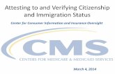 Attesting to and Verifying Citizenship and Immigration Status · Attesting to and Verifying Citizenship and Immigration Status . ... Attesting to and Verifying Citizenship Status