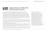 OpenText Media Management · PRODCT OIW OPENTEXT MEDIA MANAGEMENT TI IFOMATIO MAAMT PRODUCT SUMMARY Digital Asset Management is a core technology and a critical infrastructure component