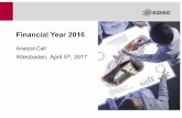 Financial Year 2016 - EDAGir.edag.com/download/companies/edag/Presentations/FY2016-Analyst... · This Presentation is confidential and does not constitute or form part of, ... the