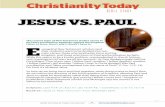 BiBle Study Jesus vs. Paul - StanGuthrie.comstanguthrie.com/wp-content/uploads/2010/03/CT242-JesusvsPaul.pdf · crucified for you? ... Jesus to speak for themselves rather than fitting