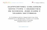 SUPPORTING CHILDREN WITH TYPE 1 DIABETES IN … school... · WITH TYPE 1 DIABETES IN SCHOOL AND EARLY YEARS SETTINGS ... solution focused ethos. ... Children with Type 1 diabetes