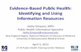 Evidence-Based Public Health: Identifying and Using ...library.umassmed.edu/ebpph/ebph_webinar_apr3_2012.pdfEvidence-Based Public Health: ... New England Region, National Network of
