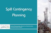 Spill Contingency Planning - Cedrewwz.cedre.fr/.../file/catalogue_spill_contingency_planning_Cedre.pdf · stages of emulsification. ... an initial on-site assignment ... In addition